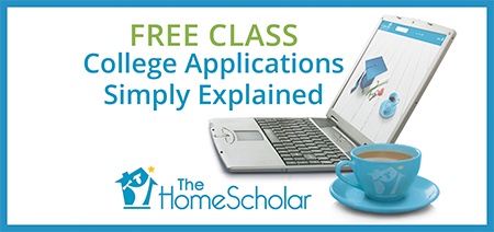[Free Class] College Applications Simply Explained #Homeschool @TheHomeScholar